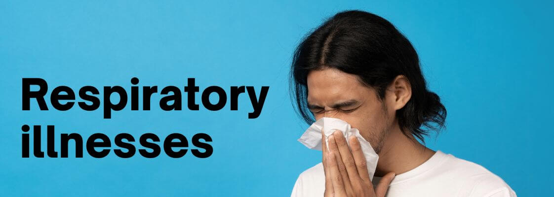 Respiratory illnesses